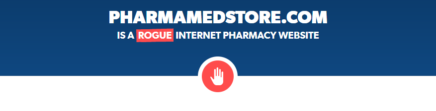 Pharmamedstore.com is a Rogue Pharmacy